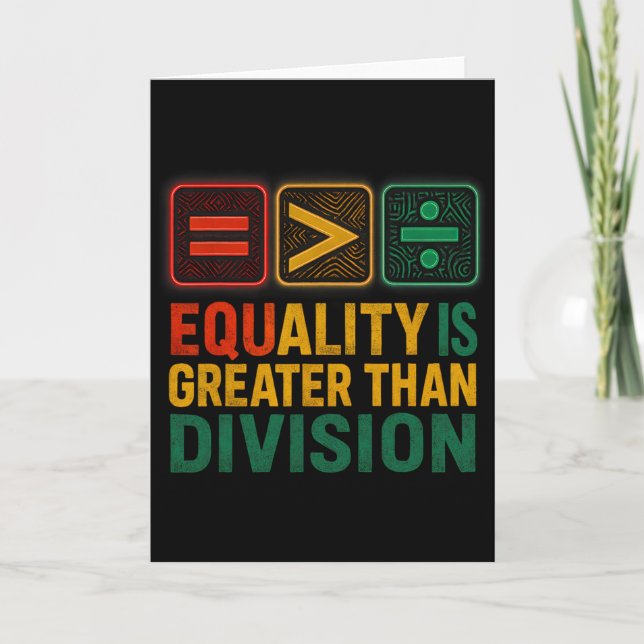 Equality Is Greater Than Division Math Black Histo Card (Front)