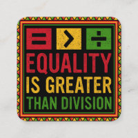 Equality Is Greater Than Division Math Black Histo