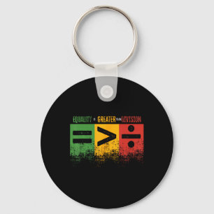 Equality Is Greater Than Division Math Teacher Bla Key Ring