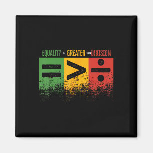 Equality Is Greater Than Division Math Teacher Bla Magnet