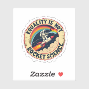 Equality Is Not Rocket Science LGBTQ Feminism 