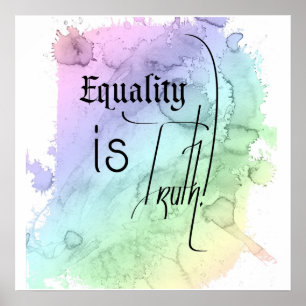 Equality is Truth Poster