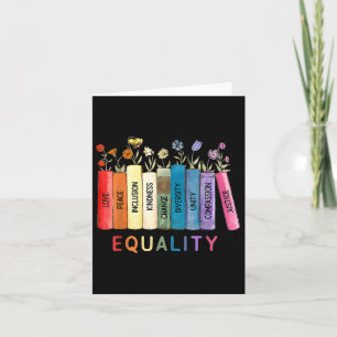 Equality Love And Kindness Equal Rights Book Flowe Card