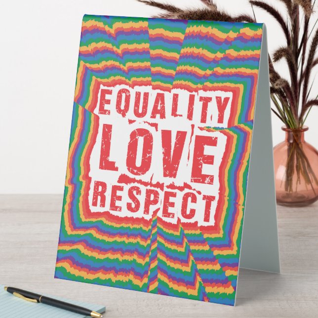 Equality Love and Respect Pride Month (In SItu (Table))
