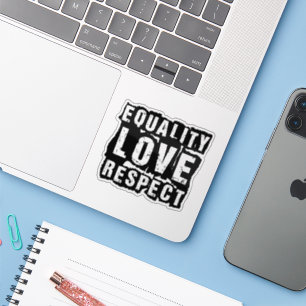 Equality Love and Respect Pride Month