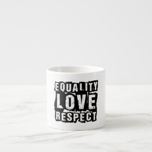 Equality Love and Respect Pride Month Espresso Cup