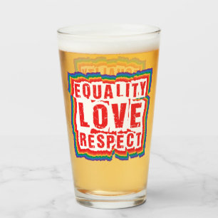 Equality Love and Respect Pride Month Glass