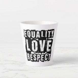 Equality Love and Respect Pride Month Latte Mug