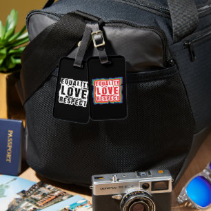 Equality Love and Respect Pride Month Luggage Tag