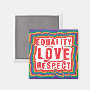 Equality Love and Respect Pride Month Magnet