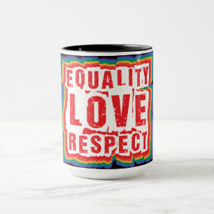 Equality Love and Respect Pride Month Mug