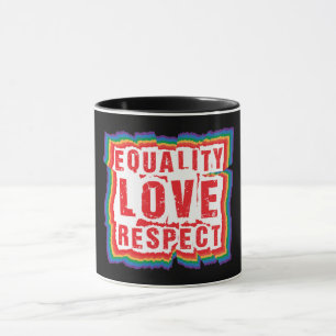 Equality Love and Respect Pride Month Mug