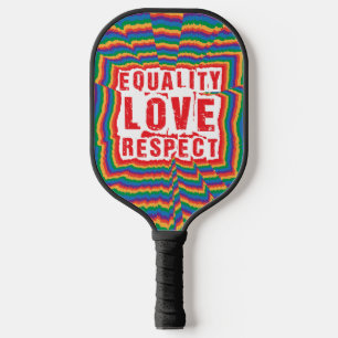 Equality Love and Respect Pride Month Pickleball Paddle
