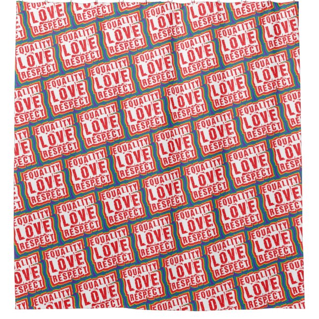 Equality Love and Respect Pride Month Shower Curtain (Front)
