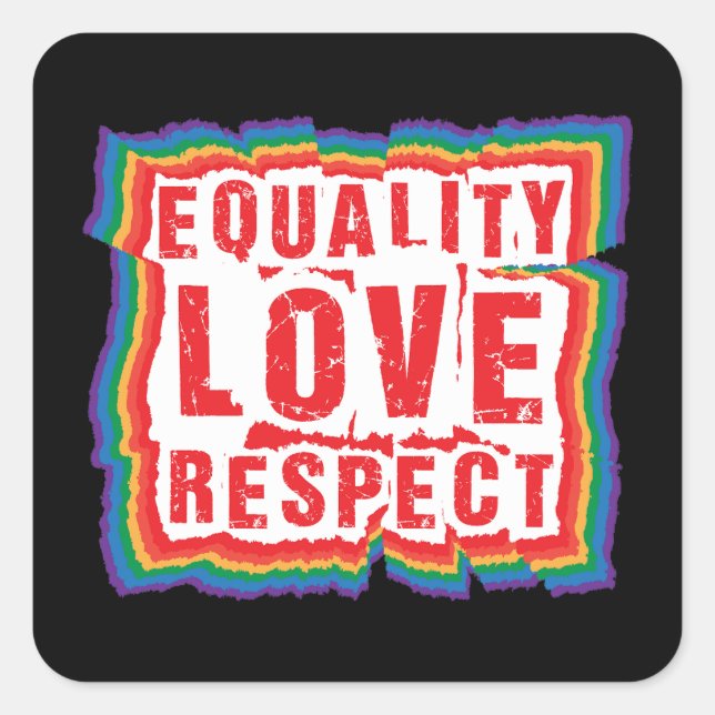 Equality Love and Respect Pride Month Square Sticker (Front)