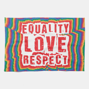 Equality Love and Respect Pride Month Tea Towel