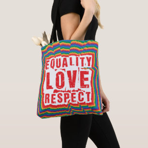 Equality Love and Respect Pride Month Tote Bag