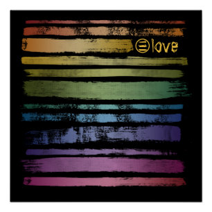 Equality Love Brush Stroke Stripes LGBTQ ID656 Poster