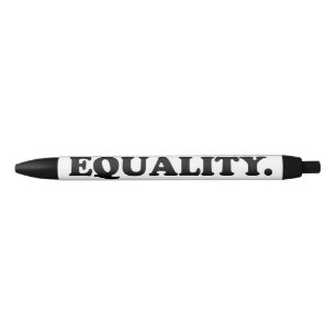 Equality white and black modern typography black ink pen