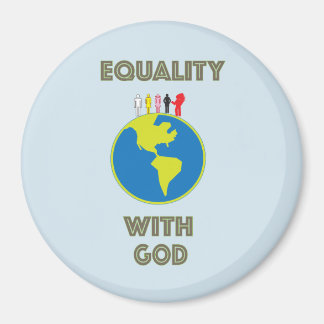 "Equality With God" Magnet
