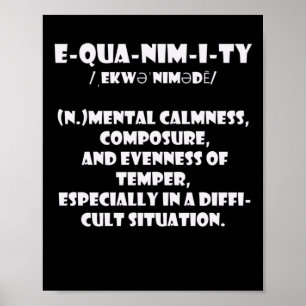Equanimity Definition Quote Meaning Poster