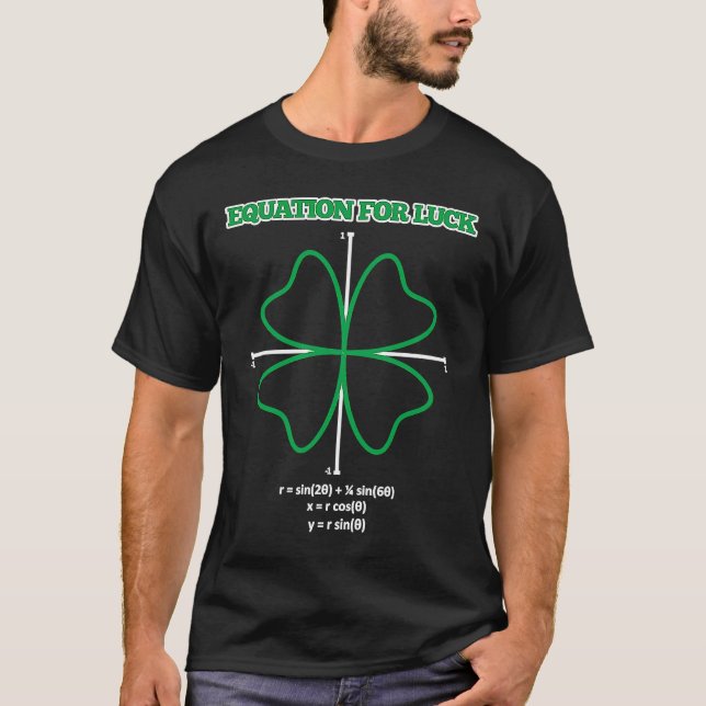 Equation For Luck C Irish Math  Teacher Idea T-Shirt (Front)