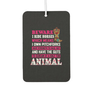 Equestrian Gift Beware I Ride Horses Car Air Freshener