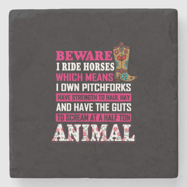 Equestrian Gift | Beware I Ride Horses Stone Coaster (Front)