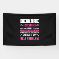 Equestrian Gift | Beware I Rides Horses