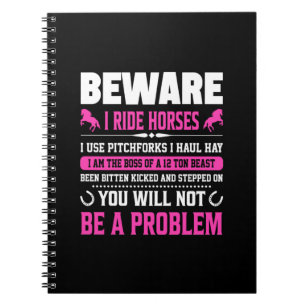 Equestrian Gift   Beware I Rides Horses Notebook