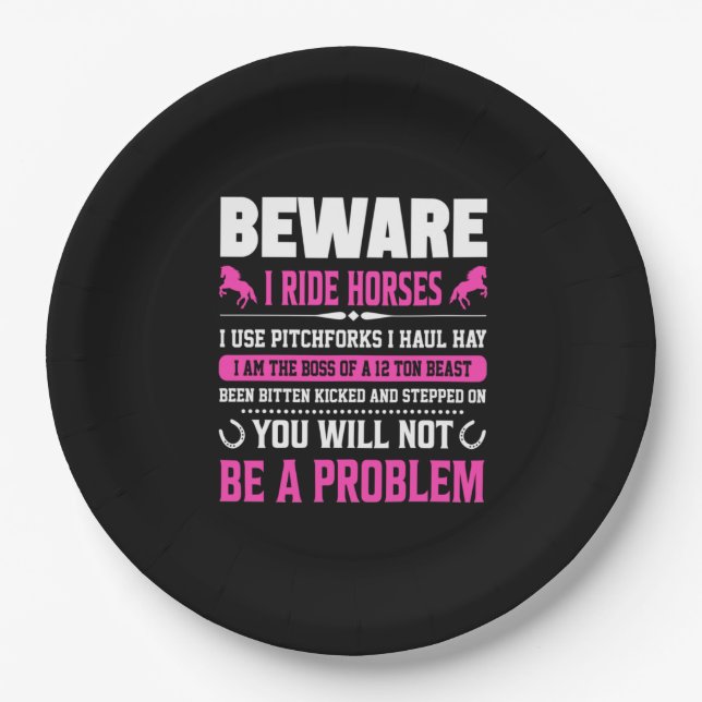 Equestrian Gift | Beware I Rides Horses Paper Plate (Front)