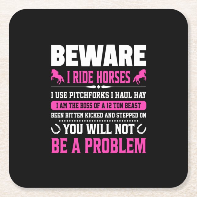 Equestrian Gift | Beware I Rides Horses Square Paper Coaster (Front)