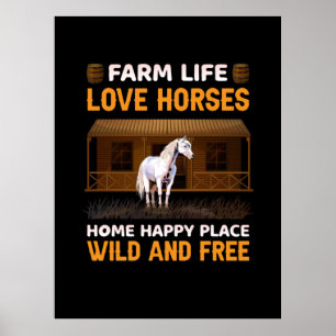 Equestrian Gift Farm Life Love Horses Poster