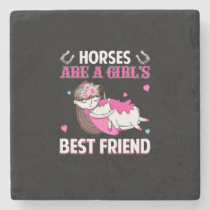 Equestrian Gift Horses Are A Girl Best Friend Stone Coaster
