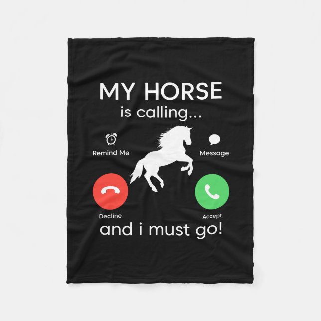 Equestrian Gift | My Horse Is Calling Fleece Blanket (Front)