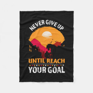 Equestrian Gift Never Give Up Until Reach Fleece Blanket