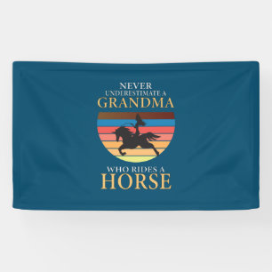 Equestrian Gift Never Underestimate A Grandma Banner