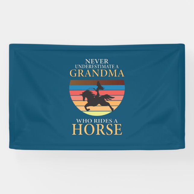 Equestrian Gift | Never Underestimate A Grandma Banner (Horizontal)