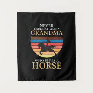 Equestrian Gift   Never Underestimate A Grandma Tapestry