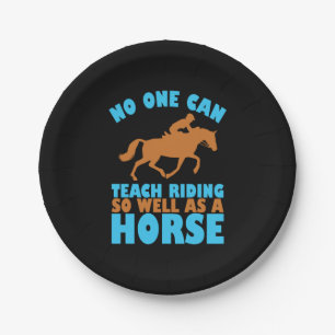 Equestrian Gift No One Can Teach Riding Paper Plate