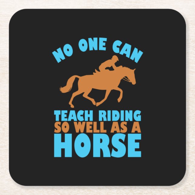 Equestrian Gift | No One Can Teach Riding Square Paper Coaster (Front)
