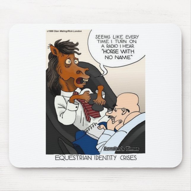 Equestrian Identity Crisis Funny Gifts & Tees Mouse Pad (Front)