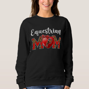 Equestrian Mom Leopard Game Day Mom Life Mother s  Sweatshirt