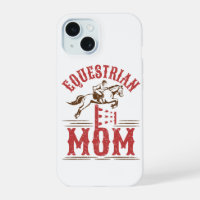 Equestrian Mum Horse Show Rider Mother's Day