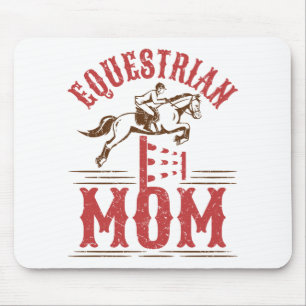 Equestrian Mum Horse Show Rider Mother's Day Mouse Pad