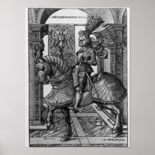 Equestrian portrait of Maximilian I  c.1508 Poster