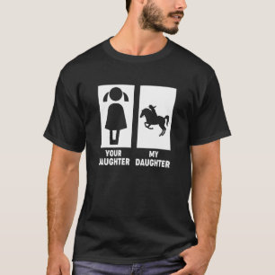 Equestrian Rider Daughter Horse Show Mum and Dad T-Shirt