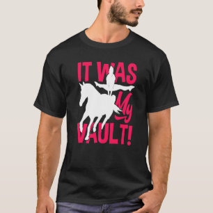 Equestrian Vaulting Horse Vaulting Horseback Vault T-Shirt