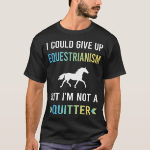 Equestrianism Equestrian Horse Horseback Riding T-Shirt