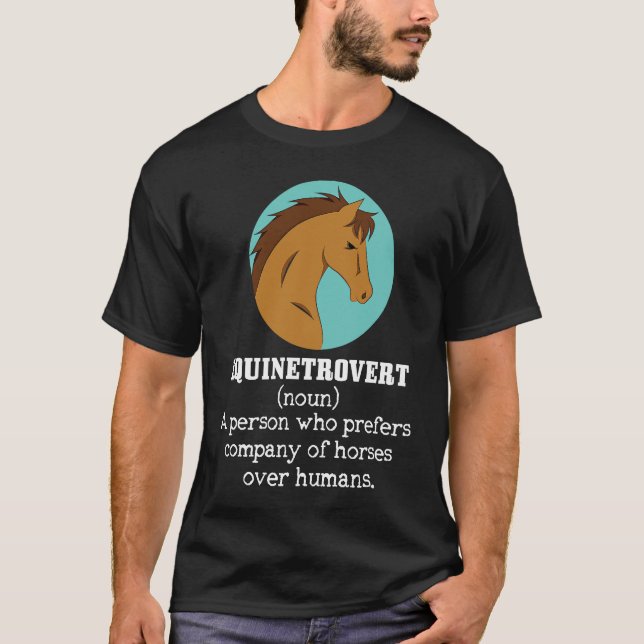 Equinetrovert Horses Over Humans T-Shirt (Front)